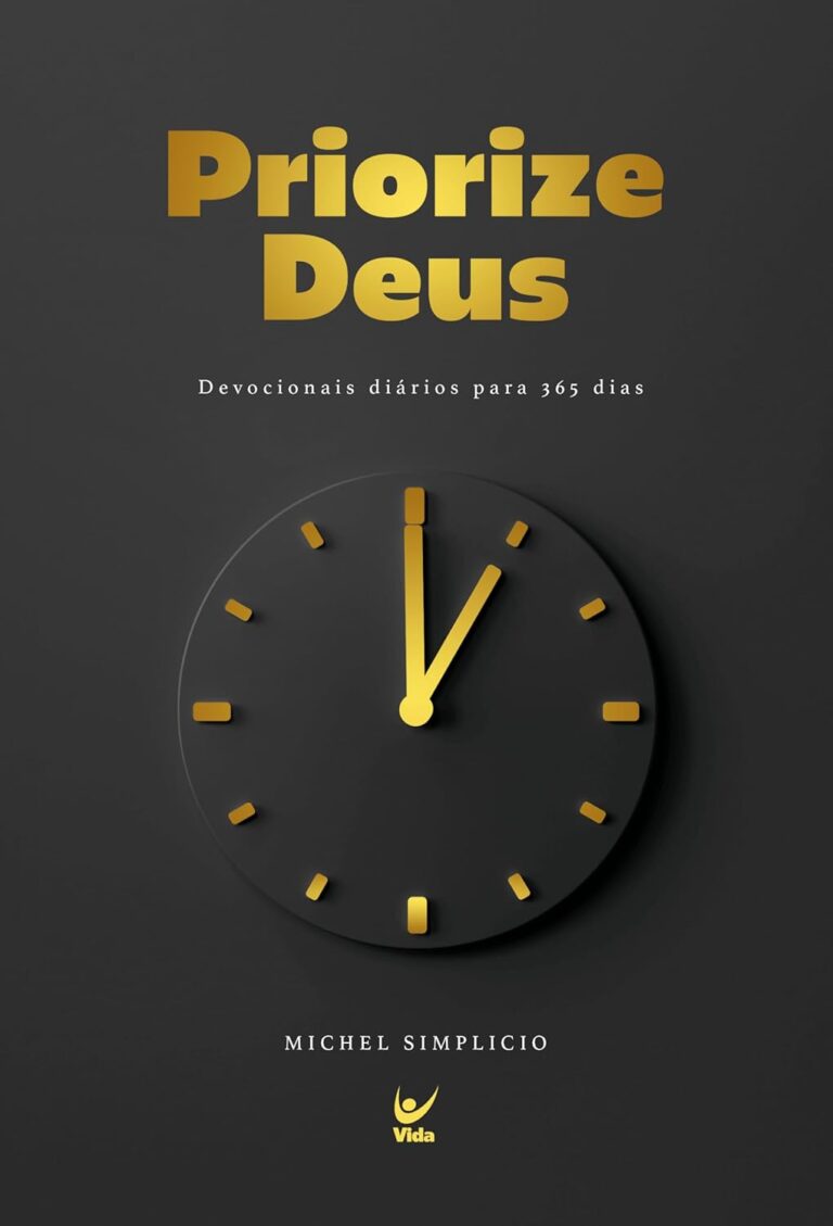 Priorize Deus: Devocionais Diários 1